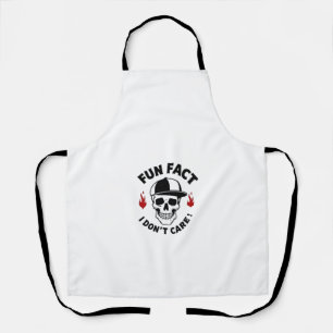 Fun Fact I Don't Care Funny Skeleton Saying (1) Apron