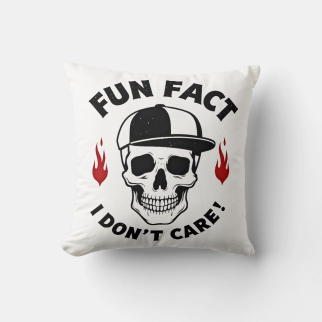 Fun Fact I Don't Care Funny Skeleton Saying (1) Cushion (Front)