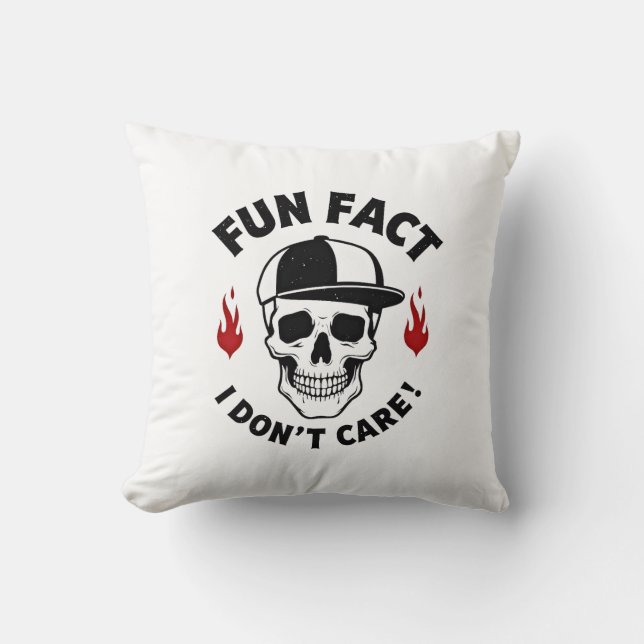 Fun Fact I Don't Care Funny Skeleton Saying (1) Cushion (Front)