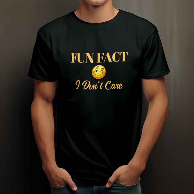 Fun Fact I Don't Care T-Shirt (Creator Uploaded)