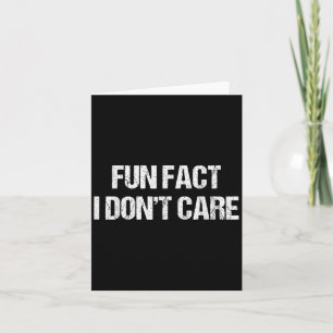 Fun Fact I Don't Care Vintage Card