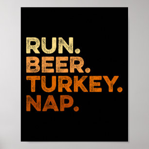 Fun Fall Sayings Thanksgiving Trot Run Beer Turkey Poster