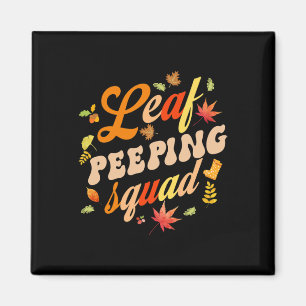 Fun Fall Season Leaves Peeper Leaf Peeping Squad  Magnet