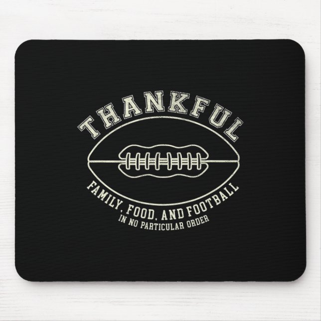 Fun Fall Thanksgiving Thankful For Footll Design  Mouse Pad (Front)