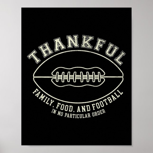 Fun Fall Thanksgiving Thankful For Footll Design  Poster (Front)