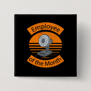 Fun - Fan as Employee Of The Month 15 Cm Square Badge