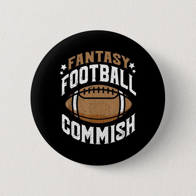 Fun Fantasy Football Commish Commissioner Men  6 Cm Round Badge (Front)
