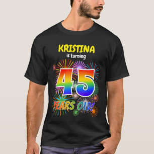 Fun Fireworks, Rainbow Look "45", 45th Birthday T-Shirt