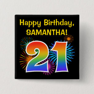 Fun Fireworks + Rainbow Pattern "21" Birthday # 15 Cm Square Badge