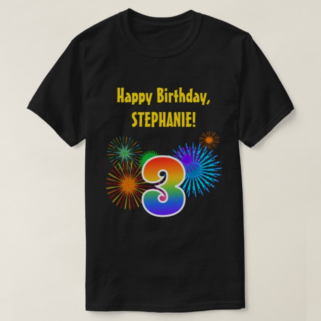 Fun Fireworks + Rainbow Pattern "3" Birthday # T-Shirt (Design Front)