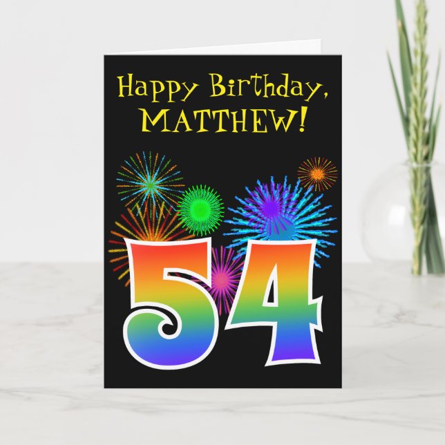 Fun Fireworks + Rainbow Pattern "54" Birthday # Card (Front)