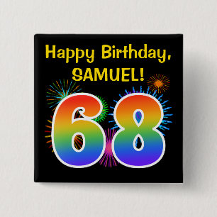 Fun Fireworks + Rainbow Pattern "68" Birthday # 15 Cm Square Badge