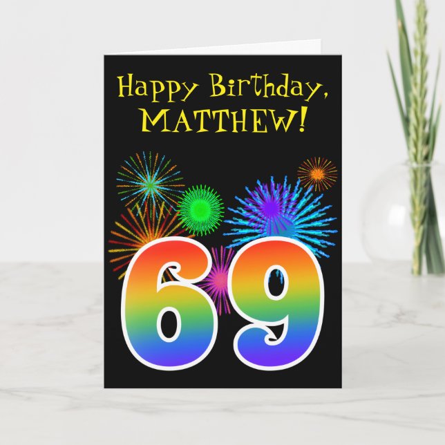 Fun Fireworks + Rainbow Pattern "69" Birthday # Card (Front)