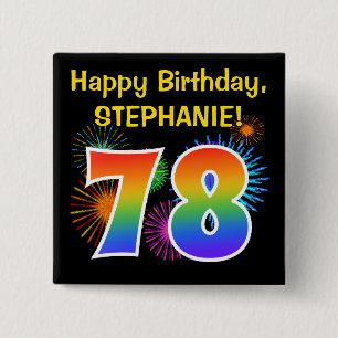 Fun Fireworks + Rainbow Pattern "78" Birthday # 15 Cm Square Badge