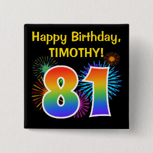 Fun Fireworks + Rainbow Pattern "81" Birthday # 15 Cm Square Badge