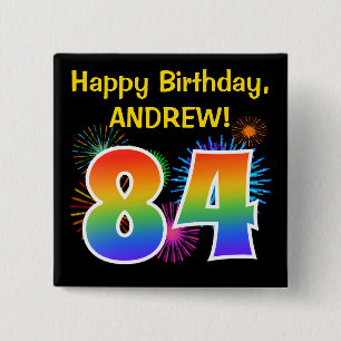 Fun Fireworks + Rainbow Pattern "84" Birthday # 15 Cm Square Badge