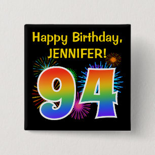 Fun Fireworks + Rainbow Pattern "94" Birthday # 15 Cm Square Badge