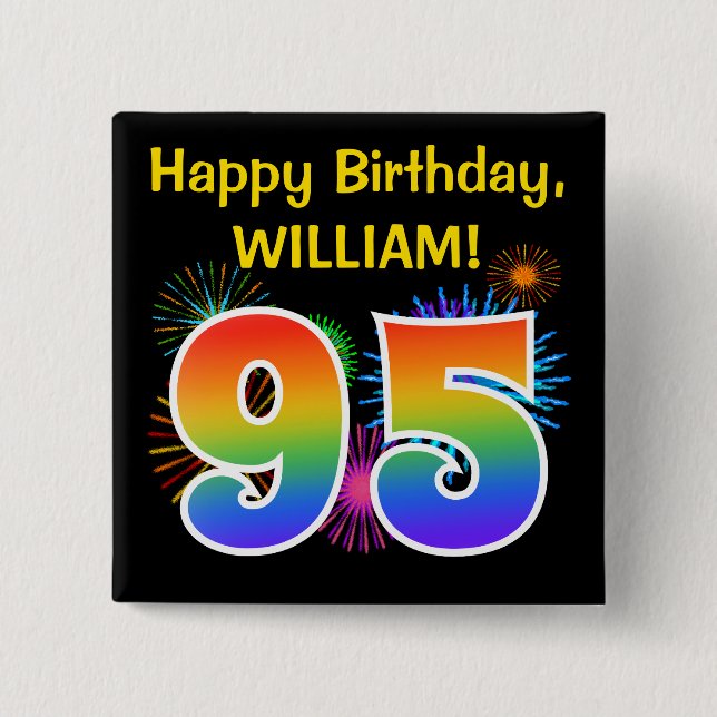 Fun Fireworks + Rainbow Pattern "95" Birthday # 15 Cm Square Badge (Front)