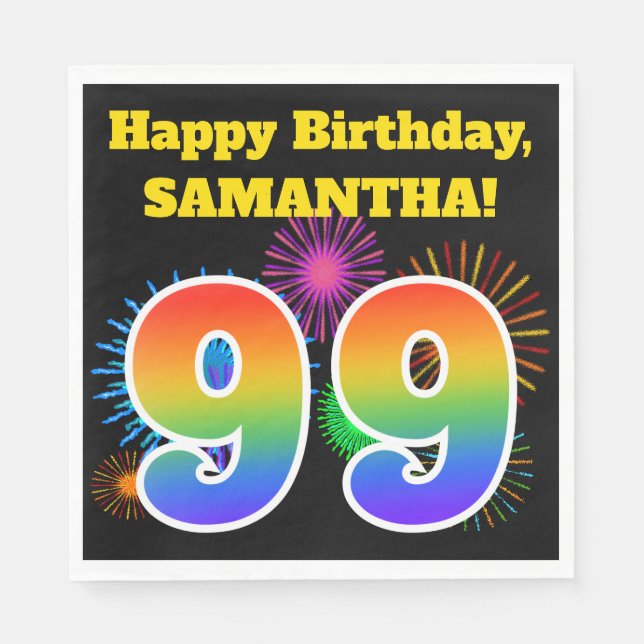 Fun Fireworks + Rainbow Pattern "99" Birthday # Napkin (Front)