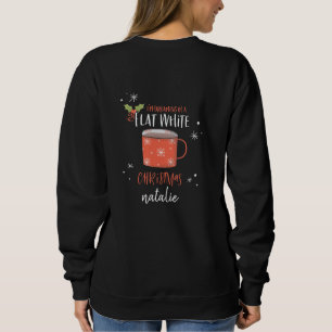 Fun flat white coffee lovers Christmas Coffee Sweatshirt