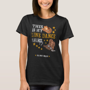 Fun For Line Dancer This Is My Line Dance T-Shirt