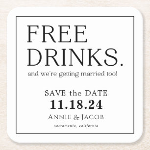 Fun Free Drinks Save the Date Square Paper Coaster