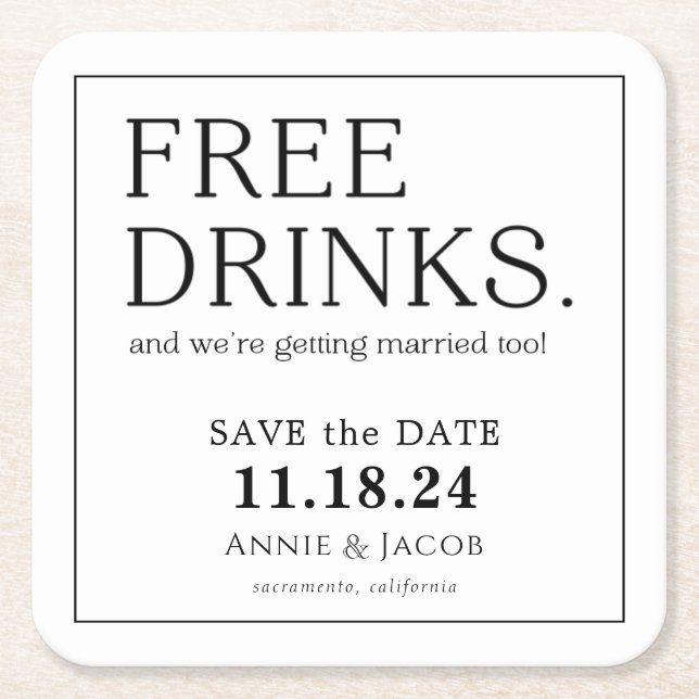 Fun Free Drinks Save the Date Square Paper Coaster (Front)