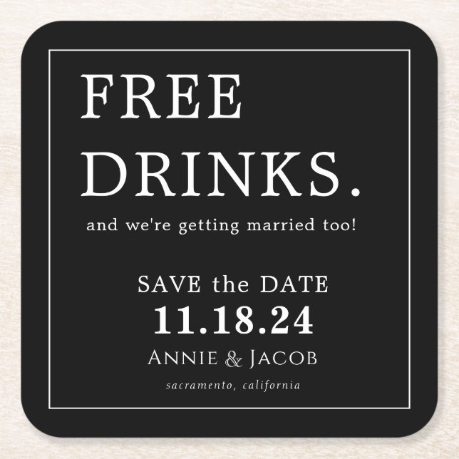 Fun Free Drinks Save the Date Square Paper Coaster (Front)