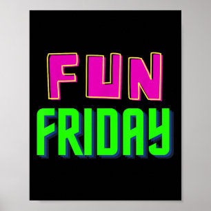 Fun Friday - Motivational Positive  Poster