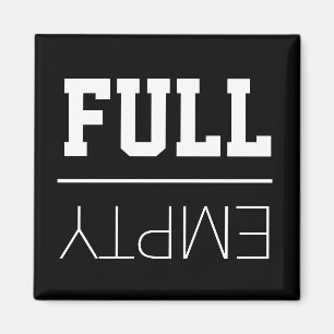 Fun Fridge Empty or Full Magnet