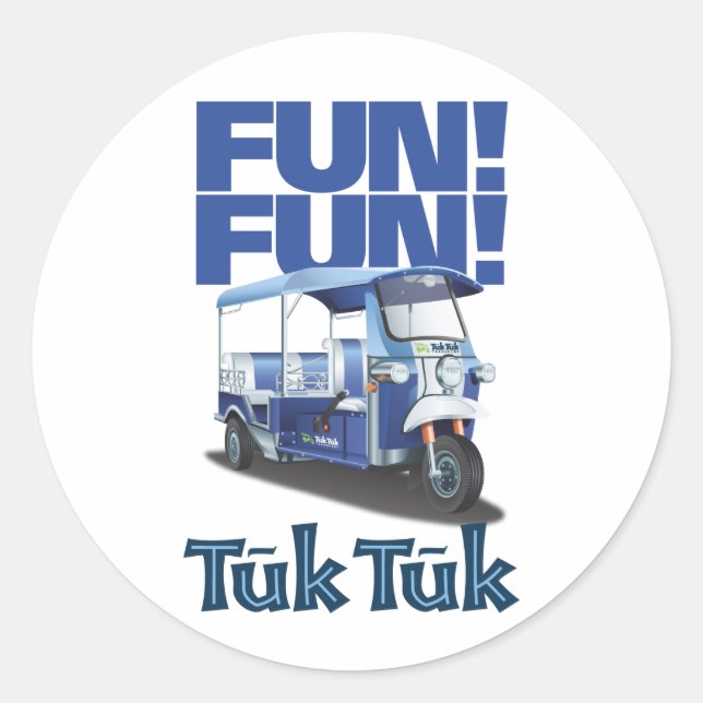 FUN FUN Tuk Tuk Classic Round Sticker (Front)