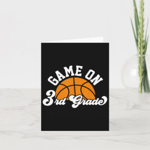 Fun Game On 3rd Grade Bysketbyll First Day Of Scho Card