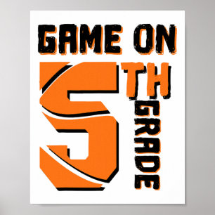 Fun Game On 5th Grade Sketll First Day Of School B Poster