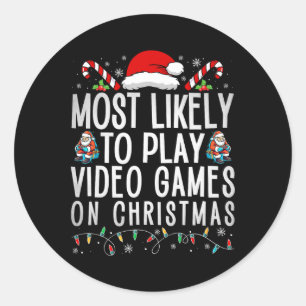 Fun Gamer Most Likely To Play Video Games On Chris Classic Round Sticker
