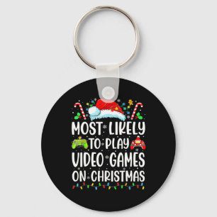 Fun Gamer Most Likely To Play Video Games On Chris Key Ring