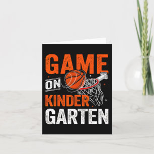 Fun Games On Kindergarten Basketball First Day Of Card