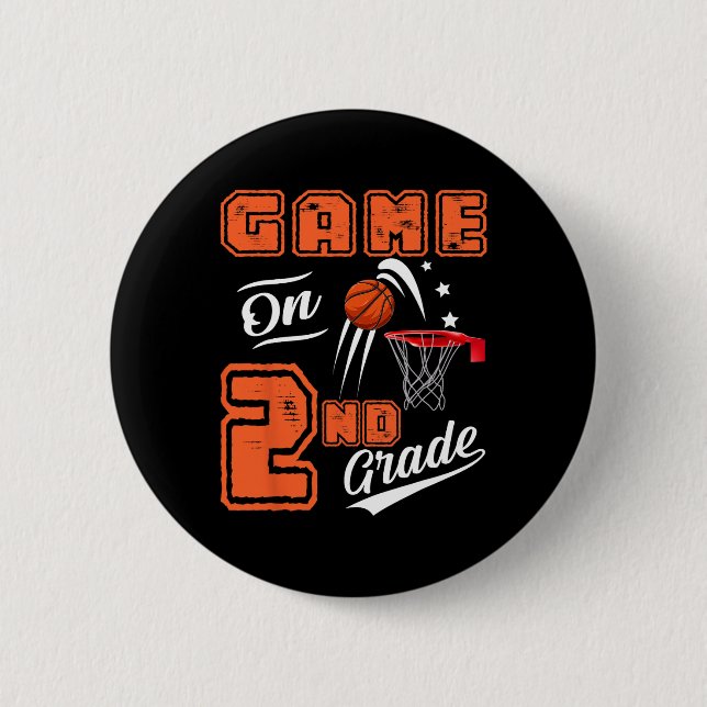 Fun Games On Second Grade Basketball First Day Of  6 Cm Round Badge (Front)