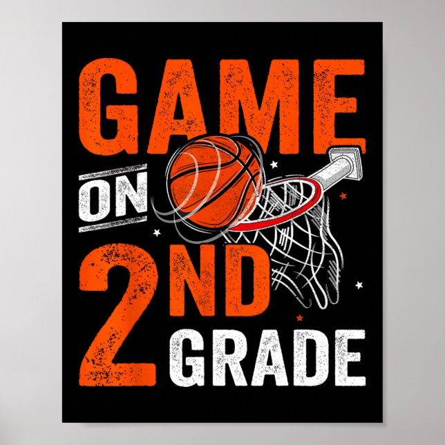 Fun Games On Second Grade Basketball First Day Of  Poster (Front)
