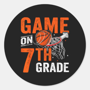 Fun Games On Seventh Grade Basketball First Day Of Classic Round Sticker