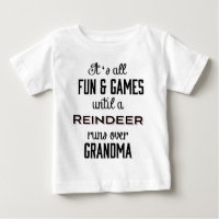 Fun & Games Until A Reindeer runs over Grandma
