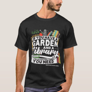 Fun Garden Library Marcus Cicero quote T-Shirt