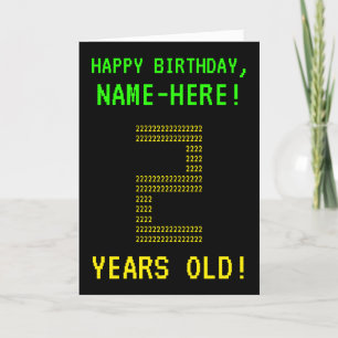Fun, Geeky, Nerdy "2 YEARS OLD!" Birthday Card