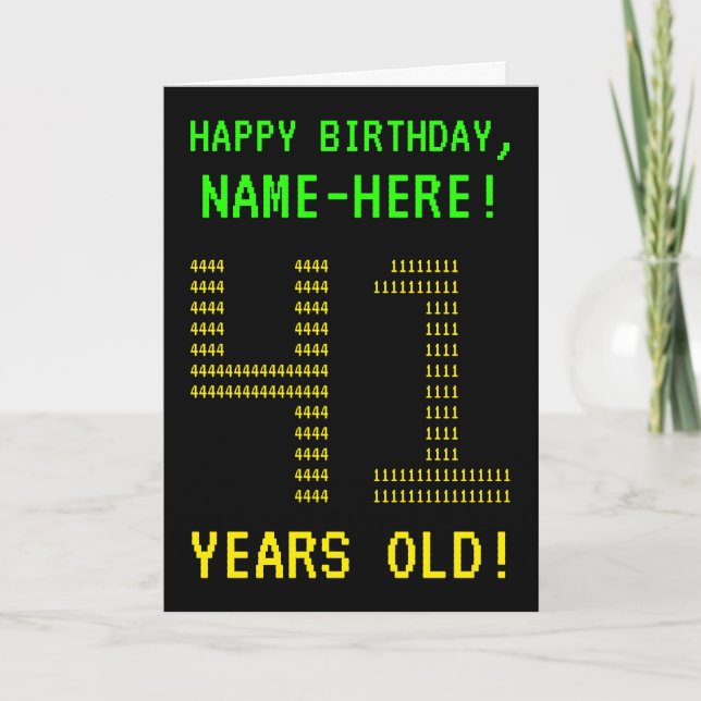 Fun, Geeky, Nerdy "41 YEARS OLD!" Birthday Card (Front)