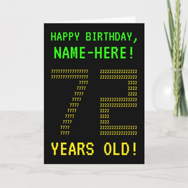 Fun, Geeky, Nerdy "72 YEARS OLD!" Birthday Card (Front)