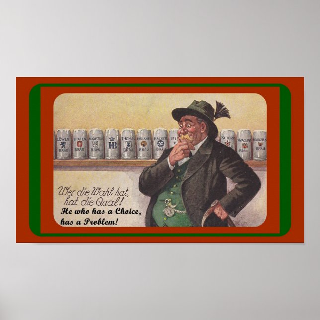 FUN GERMAN PROVERB ~ DILEMMA? BEER SIGN - POSTER (Front)