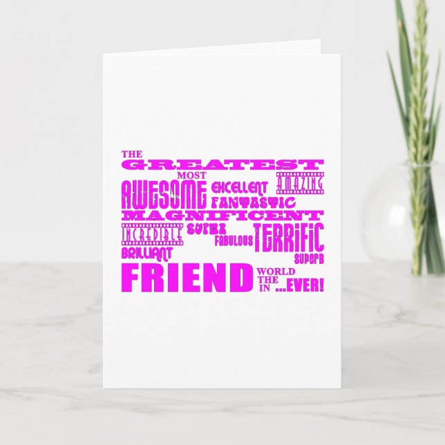 Fun Gifts for Friends : Greatest Friend Card (Front)