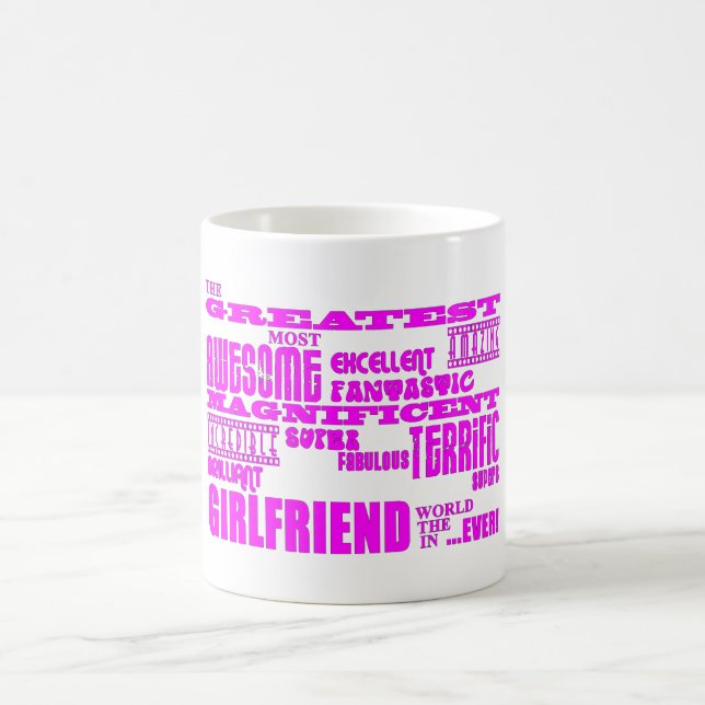 Fun Gifts for Girlfriends : Greatest Girlfriend Coffee Mug (Center)