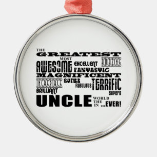 Fun Gifts for Uncles : Greatest Uncle Metal Tree Decoration