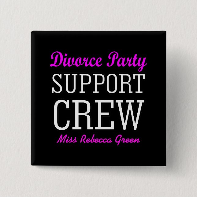 Fun Girls Night Out support crew Divorce Party 15 Cm Square Badge (Front)