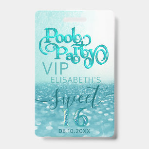 Fun glitter script pool party Sweet 16 VIP  Badge ID Badge